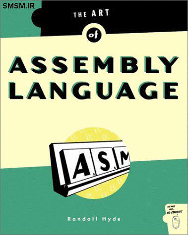 کتاب هنر برنامه نویسی به زبان اسمبلی –Art of Assembly Language Programming 