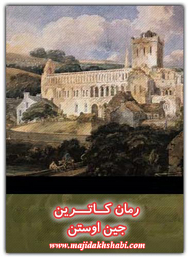 کتابخانه:دانلود رمان کاترین کلیسای نورت هنگر کتابخانه:دانلود رمان کاترین کلیسای نورت هنگر