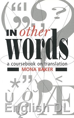 دانلود  In Other Words, A Coursebook on Translation